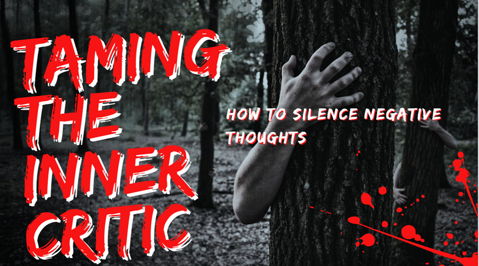 Taming the Inner Critic